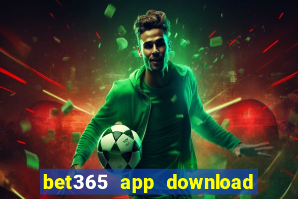 bet365 app download play store